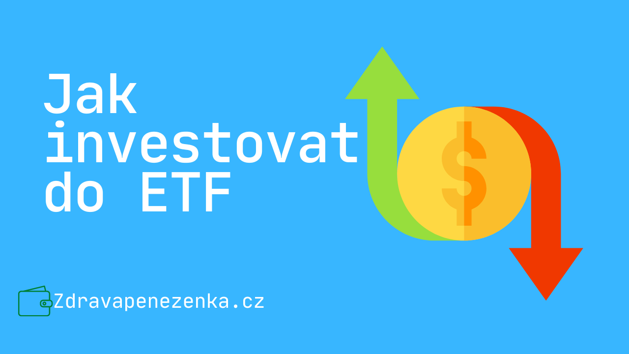 Jak investovat do ETF
