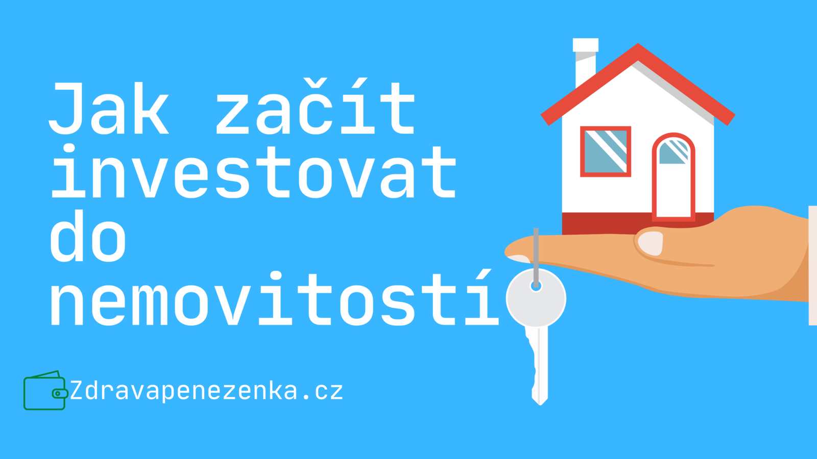 Návod: Jak začít investovat do nemovitostí