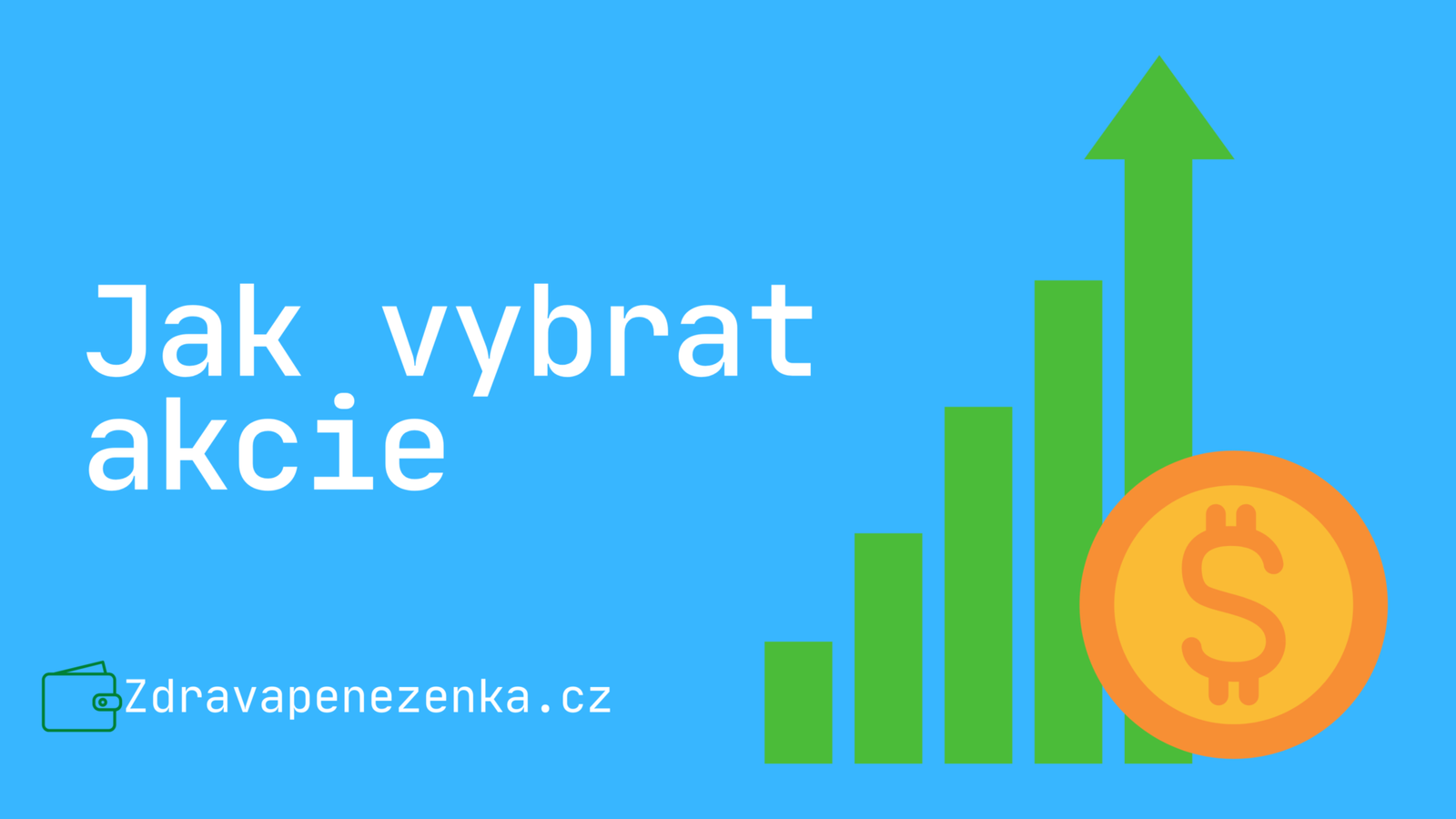 Jak vybrat akcie: Komplexní průvodce
