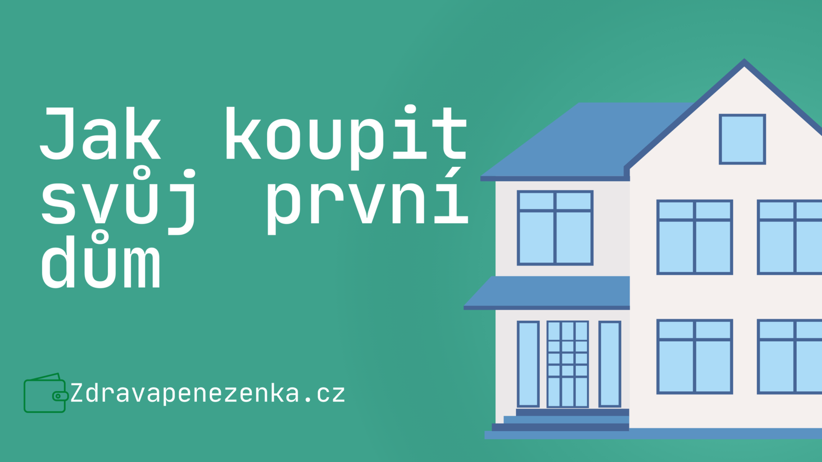 Jak koupit dům